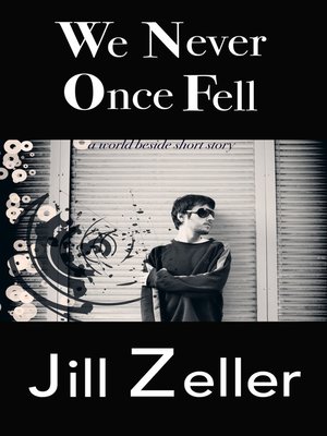 cover image of We Never Once Fell